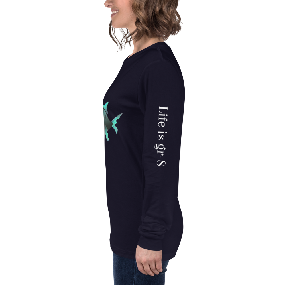 Make Life Gr-8 Again-Unisex Long Sleeve Tee