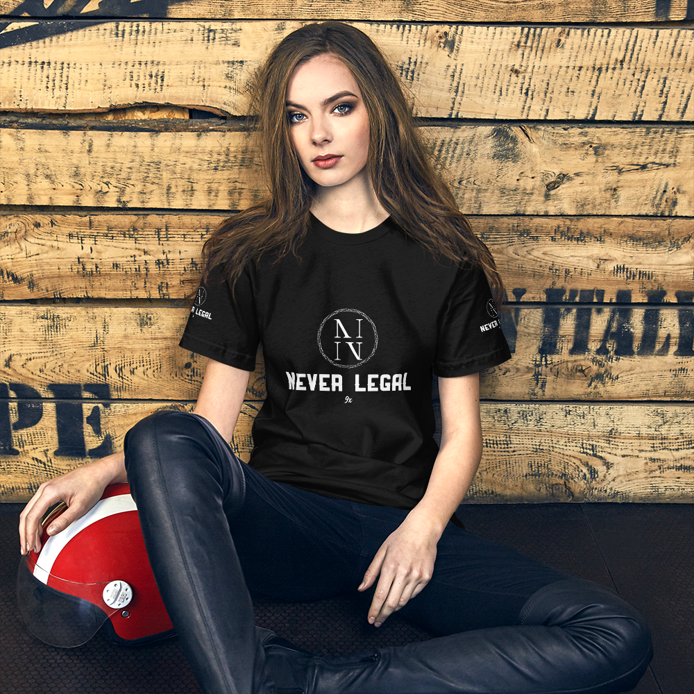 NEVER LEGAL 9X-Unisex t-shirt