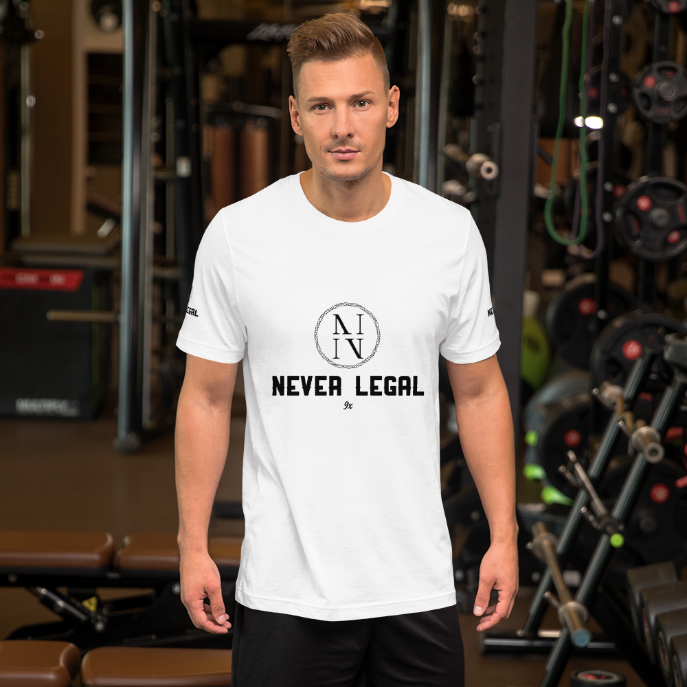 NEVER LEGAL 9X-Unisex t-shirt