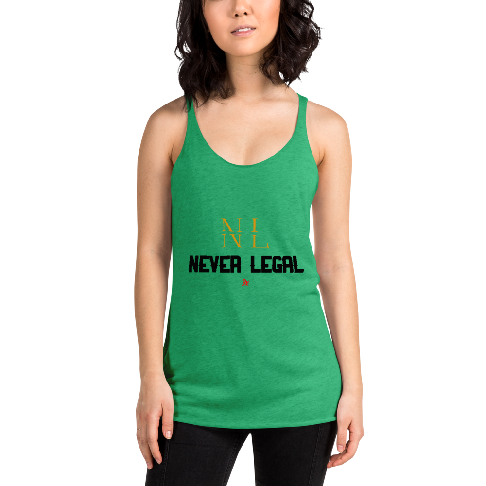 NEVER LEGAL 9X-Women's Racerback Tank